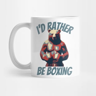 I'D Rather Boxing Bear Mug